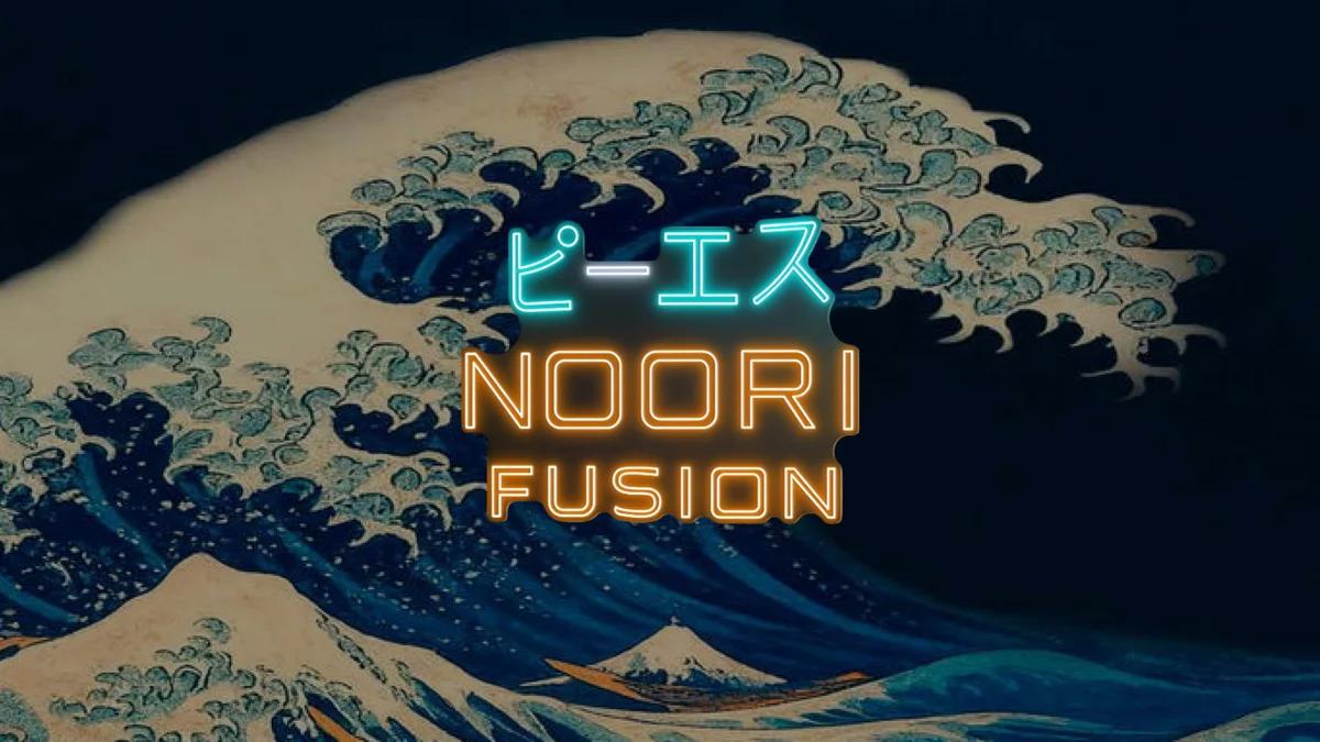 Noori Fusion